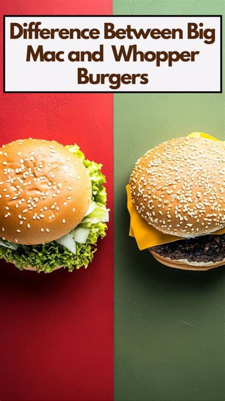Big Mac vs Whopper Difference Between the Burgers &mdash; Eat This Not That