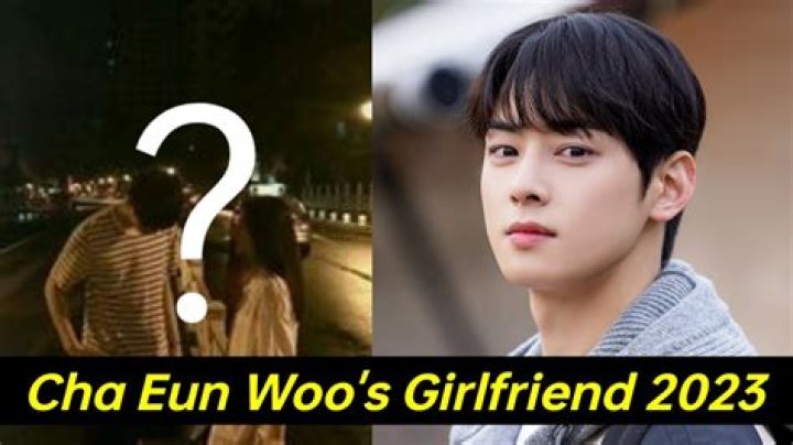 Cha Eun Woo's Ex-Girlfriends: Rumors And Speculations