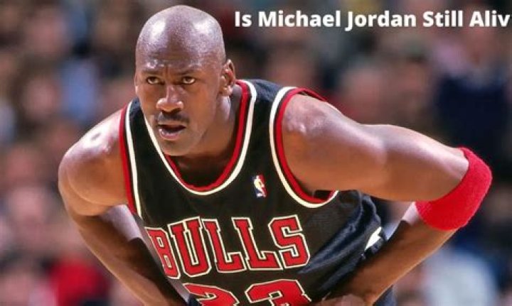 Is Michael Jordan Still Alive? Find the Truth Behind the Celebrity Hoax
