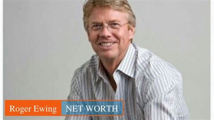 Roger Ewing's Net Worth: Discover His Journey To Success