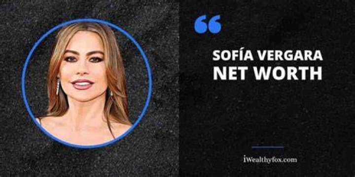 Sofia Vergara Bio, Net Worth, Height, Boyfriend, Body Measurements