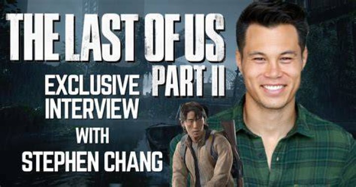 Stephen Chang Wiki The Last of Us Fandom