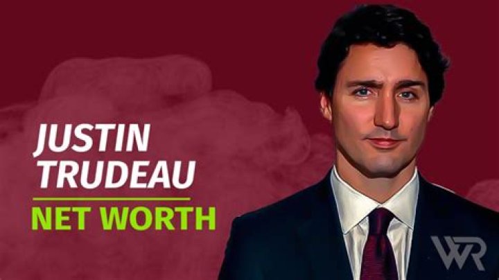 Unveiling Justin Trudeau's Net Worth: Discoveries And Insights