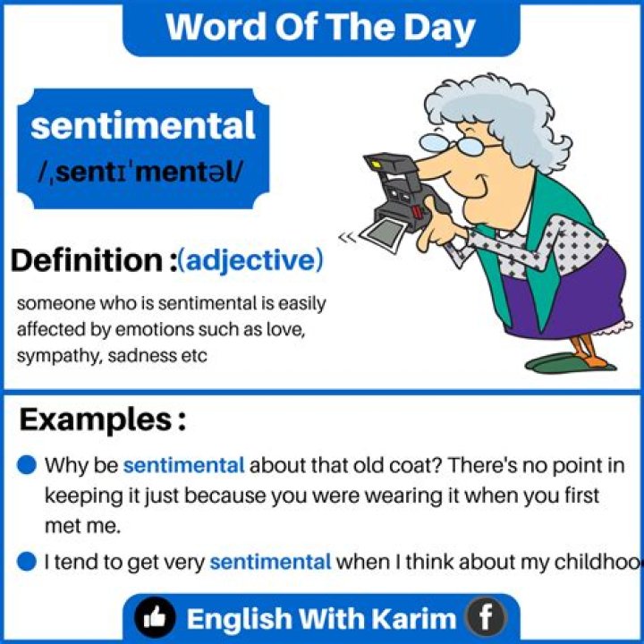 What does Sentimental mean? What is Sentimental ? Sentimental